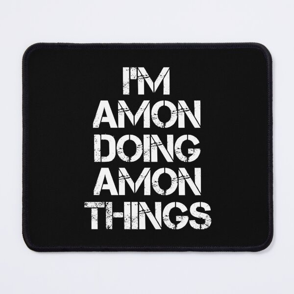 Item preview, Amon Name T Shirt - I'm Amon Doing Amon Things Name Gift Item Tee designed and sold by cloyannett.