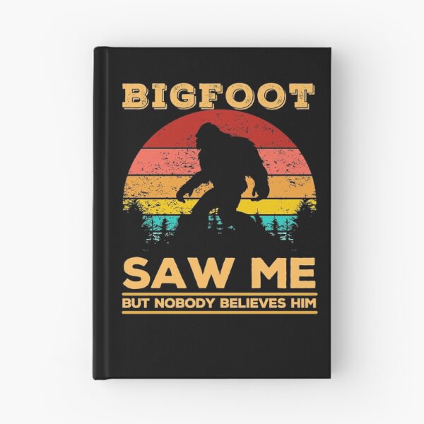 Item preview, Bigfoot Saw Me But Nobody Believes Him designed and sold by ohmier.