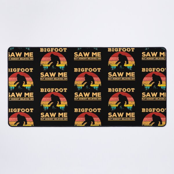 Item preview, Bigfoot Saw Me But Nobody Believes Him designed and sold by ohmier.