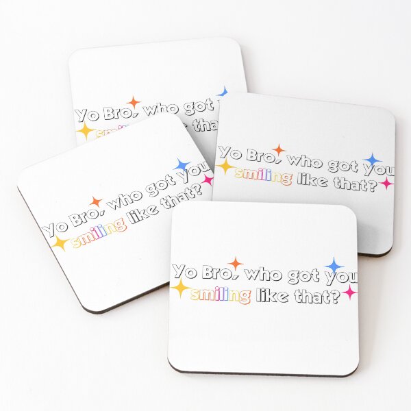 Item preview, Yo Bro Who got you smiling like that? colorful  designed and sold by heyitsIrish.
