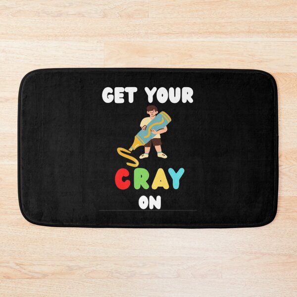 Item preview,  Get Your Cray On Your First Day of School  designed and sold by chetan786.