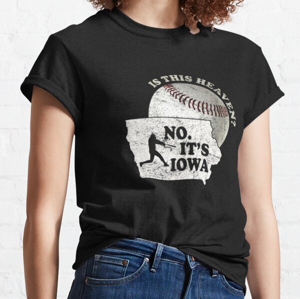 Field Of Dreams T-Shirts for Sale | Redbubble