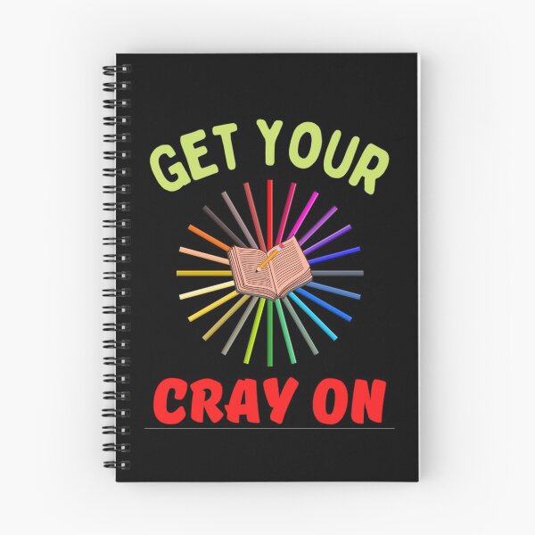 Item preview, Get Your Cray On Your First Day of School  designed and sold by chetan786.