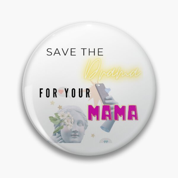 Item preview, Ahorra el drama para tu mamá designed and sold by Mignon-.