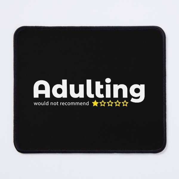 Item preview, Adulting Would Not Recommend designed and sold by sam0471.