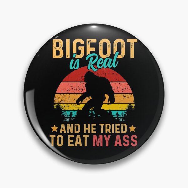 Item preview, Bigfoot Is Real And He Tried To Eat My Ass - Retro Vintage Sunset Bigfoot Design designed and sold by ohmier.