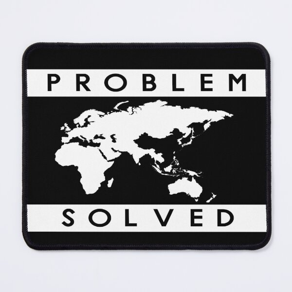Item preview, Global Geopolitical Problem Solved Graphic designed and sold by ReRevolution.