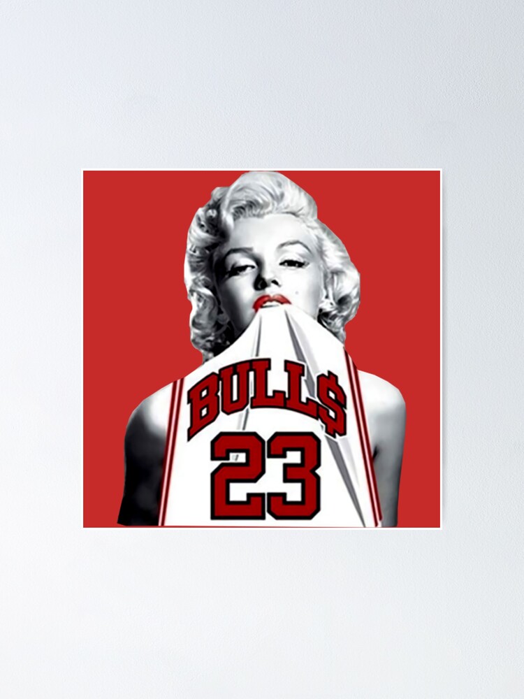 Marilyn Monroe Wearing Michael Jordan Exclusive Shirt Poster For Sale By Tranquility409 