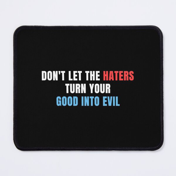 Item preview, Don't Let The Haters designed and sold by The Notable Words.