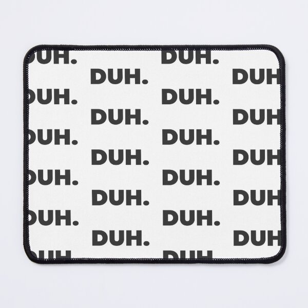 Item preview, Black DUH Text designed and sold by Black Maverik Estore.