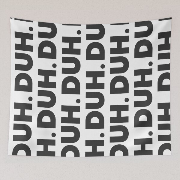 Item preview, Black DUH Text  designed and sold by Black Maverik Estore.