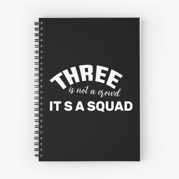 Item preview, Three Is Not A Crowd It's A Squad, Funny Tee, Fathers Day Gift for Doctors2021 : gift for girl-gift for mom - gift for sister designed and sold by charaf19.