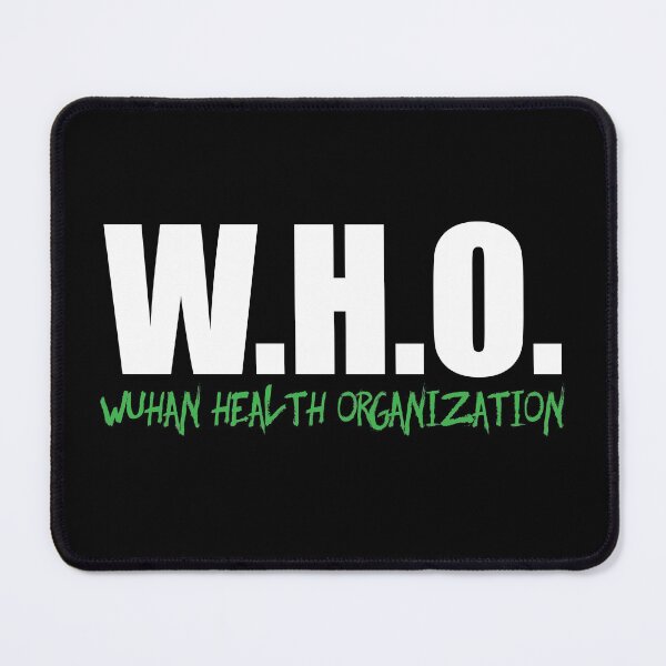 Item preview, W.H.O. - Wuhan Health Organization designed and sold by ReRevolution.