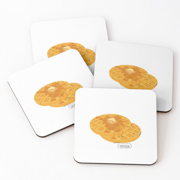 Item preview, YOUR WAFFLE IS DRIPPING designed and sold by Seedy-Avocado.