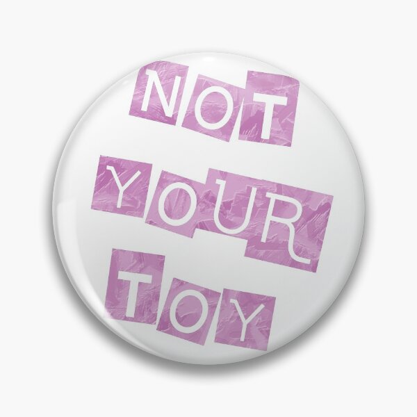 Item preview, No toy pink designed and sold by IschemicNeuron.