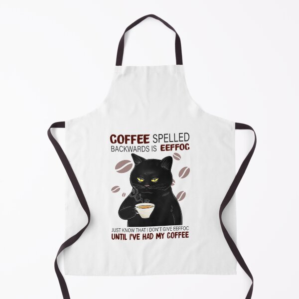 Item preview, Coffee Spelled Backwards Is Eeffoc Just Know That I Don’t Give Eeffoc Until I’ve Had My Coffee designed and sold by HanPanh.