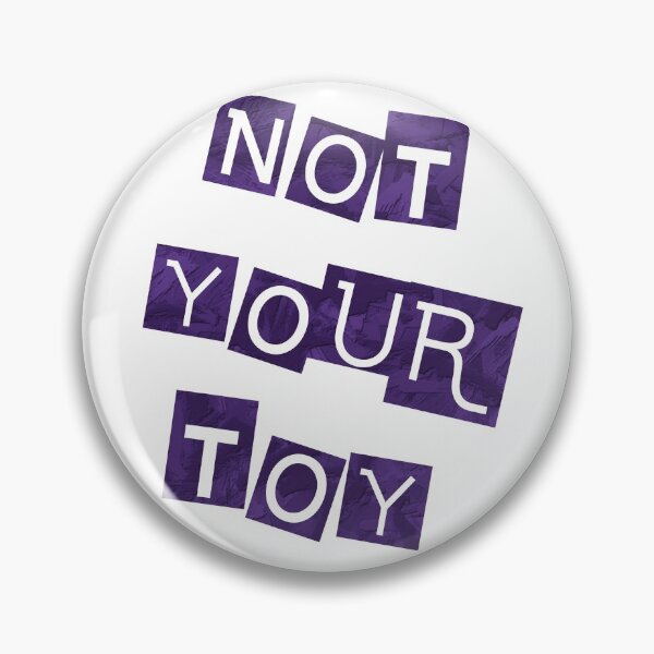 Item preview, No toy violet designed and sold by IschemicNeuron.