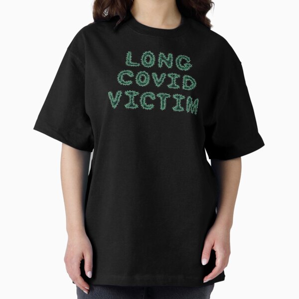 Item preview, Long Covid Victim designed and sold by Hell-Prints.