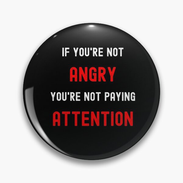 Item preview, If you're not angry you're not paying attention Lockdown Corona Covid 19 Restrictions designed and sold by TheNorthLight.