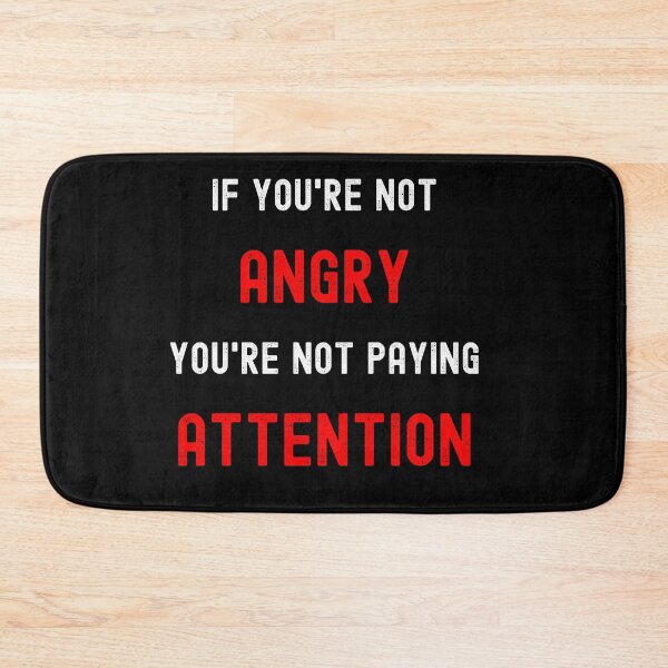 Item preview, If you're not angry you're not paying attention Lockdown Corona Covid 19 Restrictions designed and sold by TheNorthLight.