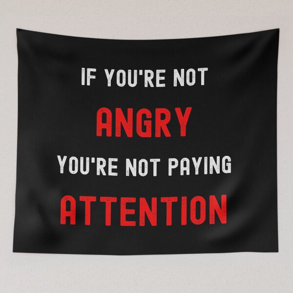 Item preview, If you're not angry you're not paying attention Lockdown Corona Covid 19 Restrictions designed and sold by TheNorthLight.