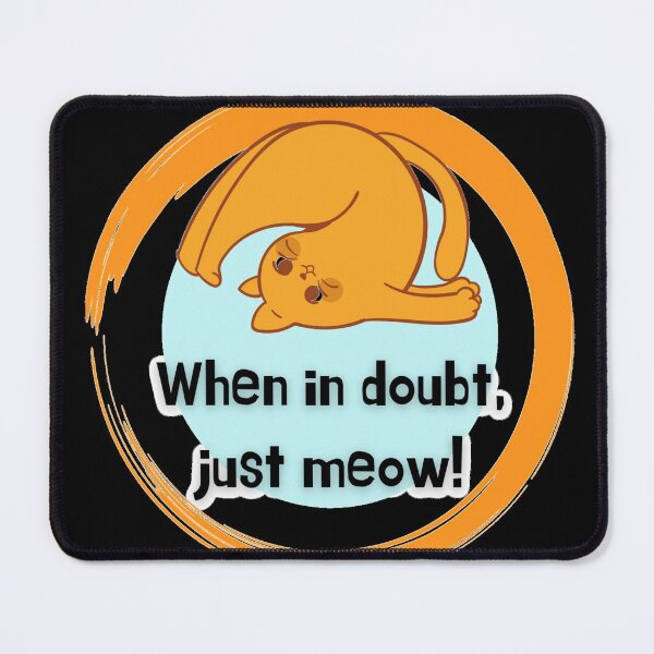 Item preview, Just Meow - Cute Cat Quote designed and sold by iamwowie.