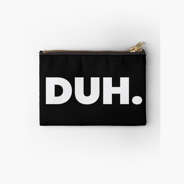Item preview, White DUH Minimal Text designed and sold by Black Maverik Estore.