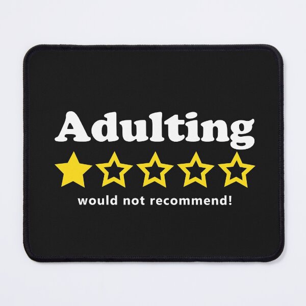 Item preview, Adulting Would Not Recommend designed and sold by sam0471.