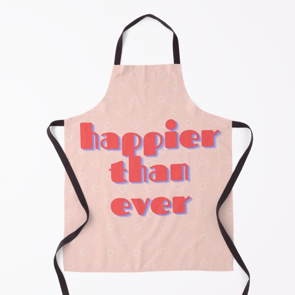 Item preview, Happier than ever designed and sold by reb21052.