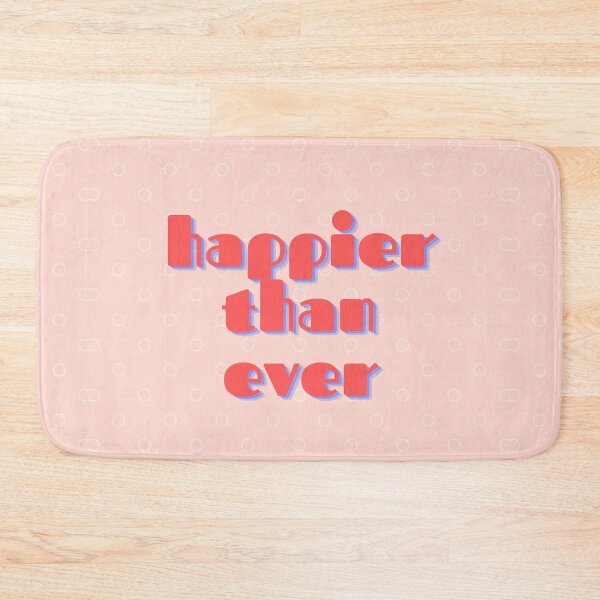 Item preview, Happier than ever designed and sold by reb21052.