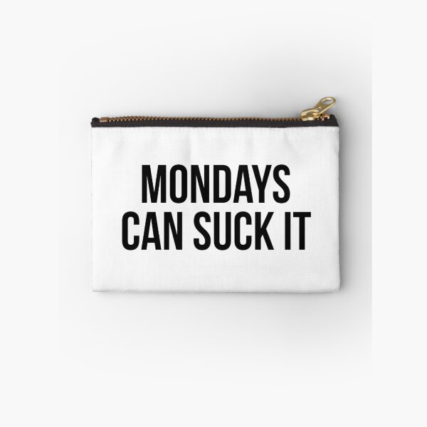 Item preview, Mondays can suck it designed and sold by 3bagsfull.