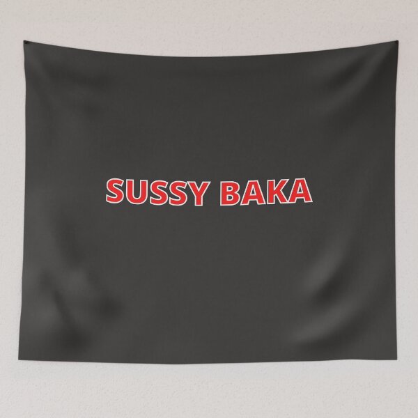 Item preview, SUSSY BAKA  designed and sold by DylanJones1.