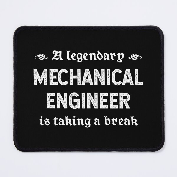 Item preview, A Legendary Mechanical Engineer Is Taking A Break designed and sold by TimespunThreads.