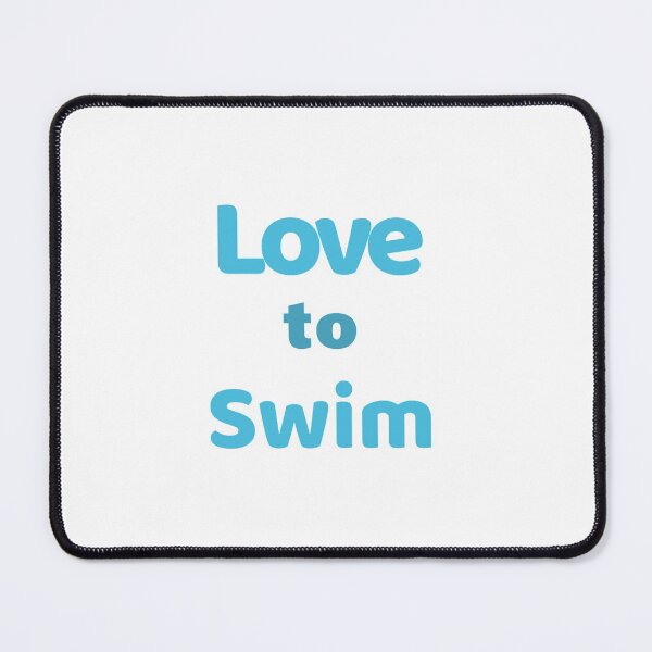 Item preview, Love to Swim, swim for fun or on a team, improves skill and happiness  designed and sold by Rozlar.
