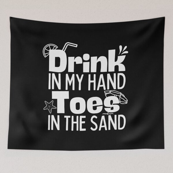 Item preview, Drink In My Hand Toes In The Sand Shirt,Funny SummerTee,Vacation Lovers Tshirt,Cool Beach Design. designed and sold by Babe3955.