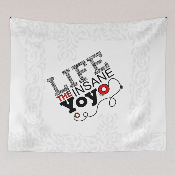 Item preview, The Insane Yoyo, on Bright Layout the Funny Life Quote designed and sold by etoide.