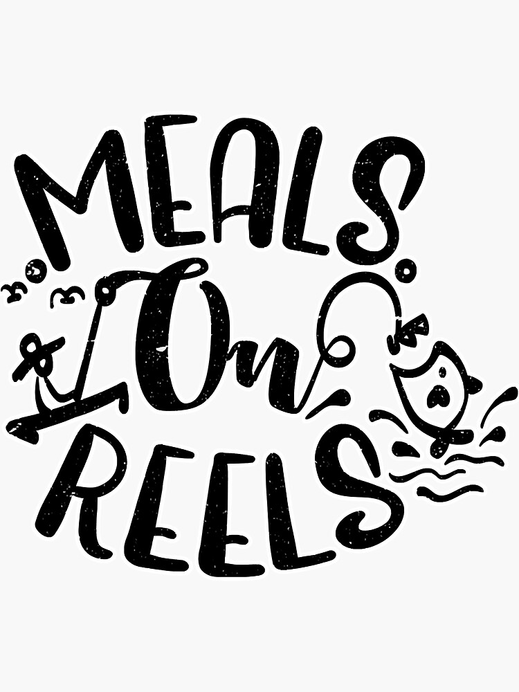 Funny Fishing Meals On Reels Lover | Sticker
