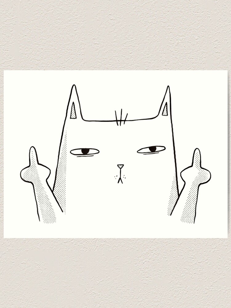 Flip Off Cat, Middle Finger Cat” Art Print for Sale by