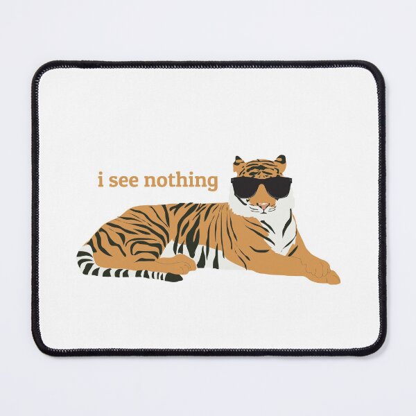 Item preview, I See Nothing - Tiger Wearing Sunglasses Design designed and sold by idovedesign.