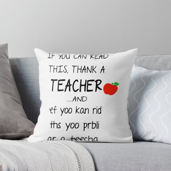Item preview, if you can read this thank a teacher and ef yoo kan rid ths yoo prbli ar a teecha teacher designed and sold by RalphTrottier.