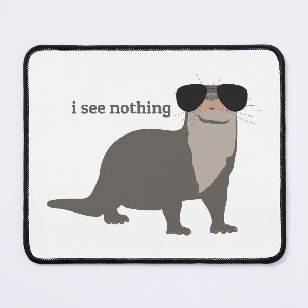 Item preview, I See Nothing - Otter Wearing Sunglasses Design designed and sold by idovedesign.