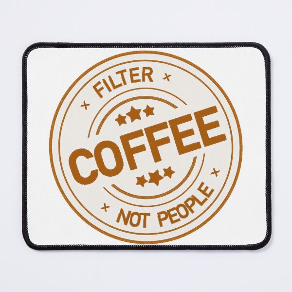 Item preview, Filter Coffee Not People designed and sold by Sticker-Flix.