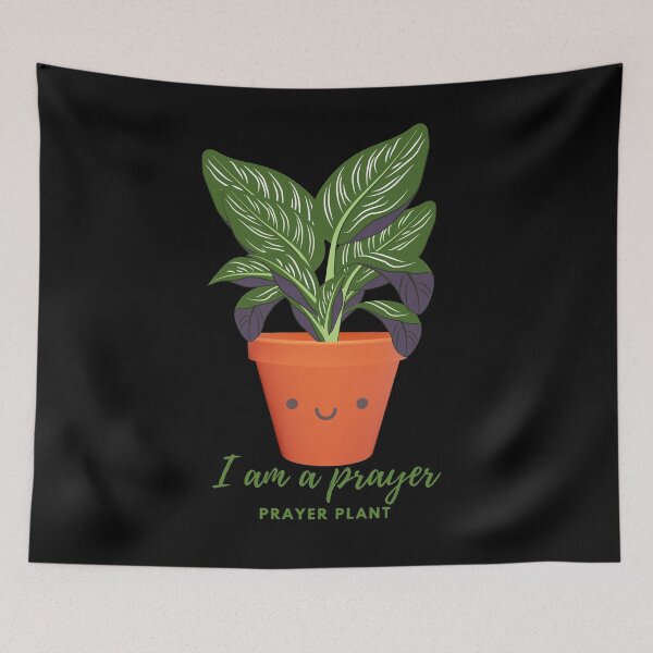 Item preview, I am a prayer plant, Prayer plant, Plant lovely gift designed and sold by nanathaishop.