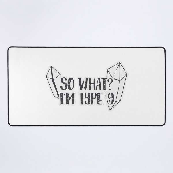 Item preview, So What? I'm type 9 designed and sold by ninebats.