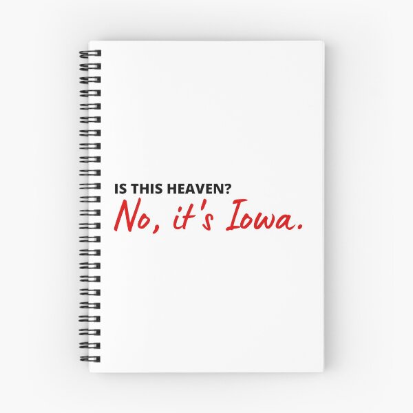 Item preview, Is this heaven? No, it's Iowa | heavenly Iowa quote | FIELD OF DREAMS  designed and sold by maria-smile.