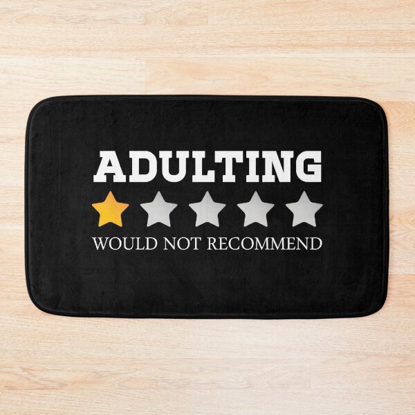 Item preview, Adulting Would Not Recommend designed and sold by Mohamedprf.