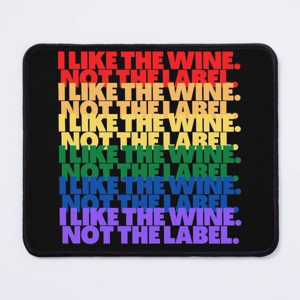 Item preview, "I Like The Wine. Not The Label" Schitts Creek Pride Print designed and sold by TopTrendNow.