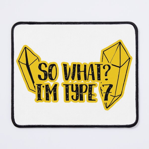 Item preview, So What? I'm type 7 designed and sold by ninebats.