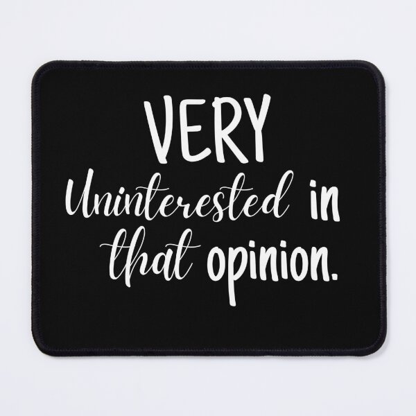 Item preview, "Very Uninterested In That Opinion" Schitts Creek Print designed and sold by TopTrendNow.