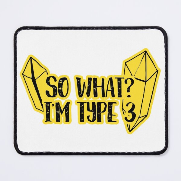 Item preview, So What? I'm type 3 designed and sold by ninebats.